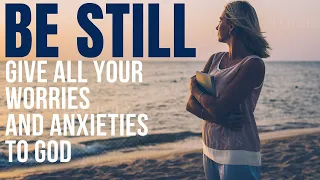 The REAL Meaning Of: Be Still And Know That I Am God (Christian Motivation)