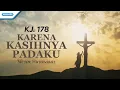 Download Lagu Karena KasihNya Padaku - Keshiaviola Hutabarat (with lyric)