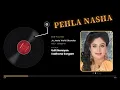𝑷𝒆𝒉𝒍𝒂 𝑵𝒂𝒔𝒉𝒂 | Udit Narayan | Sadhana Sargam | Jo Jeeta Wohi Sikandar (1992)