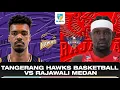 Lagu TANGERANG HAWKS BASKETBALL CLUB VS RAJAWALI MEDAN | IBL GOPAY 2026