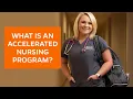 What Is an Accelerated Nursing Program