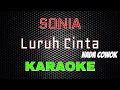 Download Lagu SONIA - Luruh Cintaku Nada Cowok [Karaoke] | LMusical