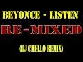 Download Lagu Beyonce - Listen(DJ Chello Remix)