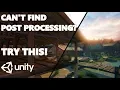 CAN T FIND POST PROCESSING IN THE UNITY ASSET STORE TRY THIS METHOD