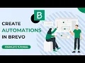 How to Set Up Brevo Automation Workflows in 2026 Step-by-Step Tutorial