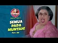 Kanjeng Mami Syok Abis Makan Kain Handuk | AWAS ADA SULE | EPS.26 (2/2)