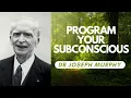 Programming Your Subconscious Mind Dr Joseph Murphy FULL LECTURE