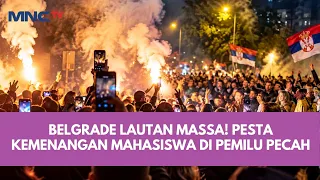 SERBIA BERGEMURUH! Massa Tumpah ke Jalan, Flare Menyala Rayakan Kemenangan Mahasiswa