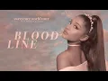 Download Lagu Ariana Grande - bloodline (sweetener world tour: live studio version w/ note changes)
