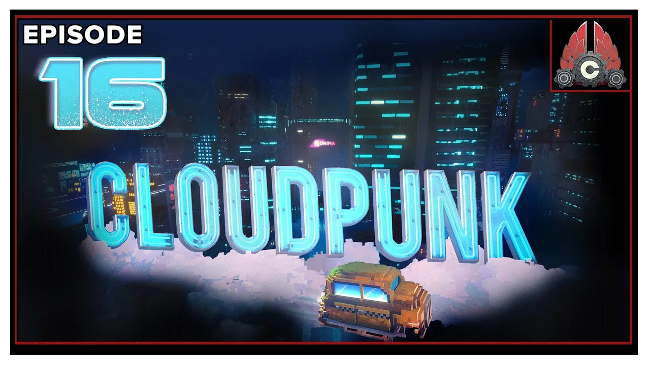 Let's Play Cloudpunk With CohhCarnage - Episode 16