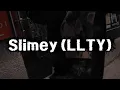 Dolo3z - Slimey LLTY