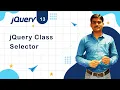jQuery Class Selector - jQuery Tutorial 13