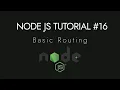 Node js Crash Course Tutorial - Basic Routing