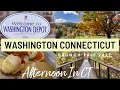 Afternoon in Washington Depot CT GW Tavern Hidden Valley Preserve Stars Hollow