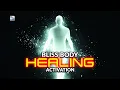 Download Lagu Bliss Body Healing Activation
