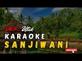 Karaoke Sanjiwani - Dek Ulik | Lagu Bali Karaoke