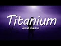 Download Lagu David Guetta - Titanium (Lyrics) ft. Sia