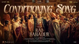 Conditioning - Song Rao Bahadur Satya Dev Venkatesh Maha Smaran Sai