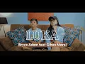 Download Lagu Bryce Adam ft Gihon Marel - Luka
