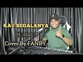 Lagu Kau Segalanya_YUNITA ABABIEL Cover By FANDY
