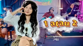 1 atau 2 gamma 1 3pemuda berbahaya ft sallsa bintan cover