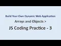 JS Coding Practice 3 Arrays and Objects Build Your Own Dynamic Web Application NxtWave