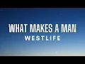 Download Lagu Westlife - What Makes A Man (Lyrics)