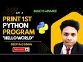 Python First Program Print - Day Hello World Comments Python Programming File Handling