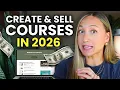 How to Create an Online Course THAT SELLS in 2026 from a 6-figure course creator