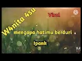 Download Lagu (w4nita 4su) mengapa hatimu berduri - ipank (lirik)