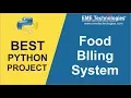 How to Create Food Billing System Project in Python Download Project with Source Code