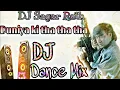 Download Lagu DUNIYA KI THA THA DJ REMIX HARD BASS FAST MIX BY DJ SAGAR RAHT DJ BM RAHT DJ SATYAM NISHAD MIHUNA👇👇