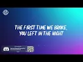 Becky Hill - Last Time (Acoustic) (Lyrics)