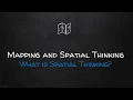 What is Spatial Thinking