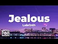 Download Lagu Labrinth - Jealous (Lyrics)
