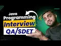 Java Interview Programming Questions QA SDET Part1 MyCodeWorks