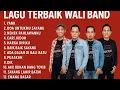 Download Lagu NOSTALGIA LAGU TERBAIK WALI BAND-FULL ALBUM || LAGU WALI BAND PALING HITS BIKIN BAPER