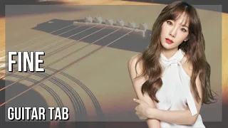 Download SUPER EASY Guitar Tab: How to play Fine  by Taeyeon MP3