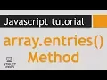 Entries Method in JavaScript Arrays