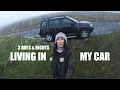 Lagu 3 Days \u0026 Nights Living in my Car • A Road Trip Adventure through England