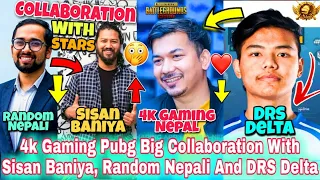 4k gaming big collaboration with sisan baniya drs delta and random nepali biggest collaboration