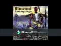 KHUZANI Ingwe Nengonyama