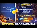 Order of Operations in Python - Lecture 11 Using Brackets Operator Precedence