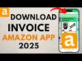 How to Get Invoice on Amazon App - iPhone Android