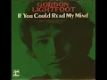 Gordon Lightfoot - If You Could Read My Mind