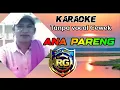 Download Lagu Ana Pareng - Karaoke tanpa vocal Cewek [Arya RG] Yoyo S.