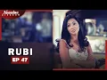 RUBI Episodio - 47 Doblaje en espanol Serie de novela mexicana
