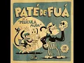 Llévame en un Beso (feat. Lila Downs) - Paté de Fuá
