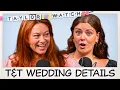 More Details From The T T Wedding Trickle In Episode 243