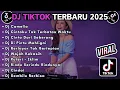 DJ TIKTOK TERBARU 2025 SLOW BASS || DJ CAMELIA | DJ CINTAKU TAK TERBATAS WAKTU